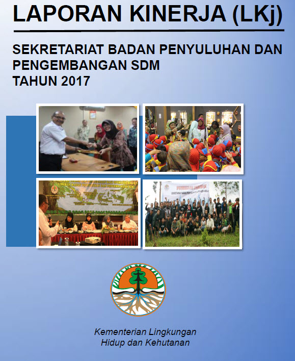LAPORAN KINERJA SEKRETARIAT BADAN P2SDM 2017